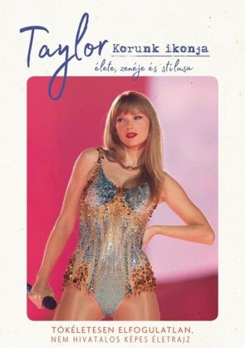 Taylor - Korunk ikonja 1.Kép