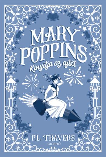 Mary Poppins kinyitja az ajtót (új kiadás) 1.Kép