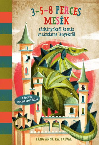 3-5-8 perces sárkányokról és más varázslatos lényekről 1.Kép