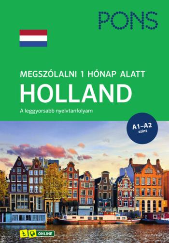 PONS Megszólalni 1 hónap alatt HOLLAND - A leggyorsabb nyelvtanfolyam 1.Kép
