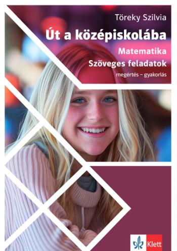 Út a középiskolába - Matematika - Szöveges feladatok 1.Kép