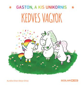 Kedves vagyok - Gaston, a kis unikornis 1.Kép