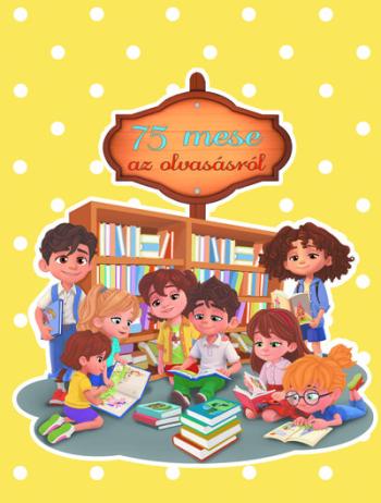 75 mese az olvasásról 1.Kép