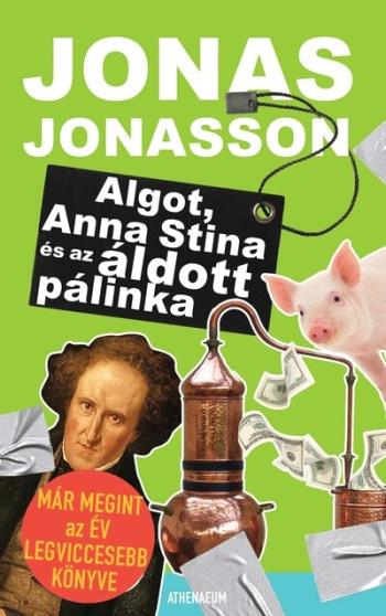 Algot, Anna Stina és az áldott pálinka 1.Kép