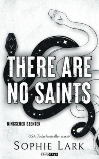 There Are No Saints - Nincsenek szentek (éldekorált) 1.Kép