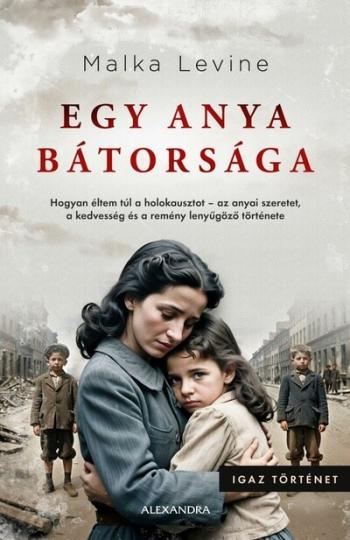 Egy anya bátorsága 1.Kép