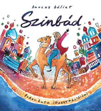 Szinbád 1.Kép