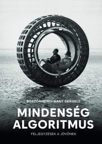 Mindenség algoritmus - Feljegyzések a jövőnek 1.Kép