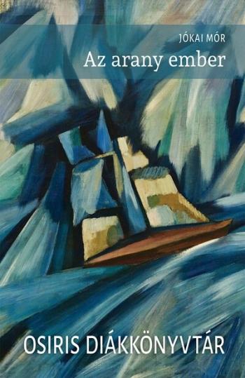 Az arany ember - Osiris Diákkönyvtár (új kiadás) 1.Kép