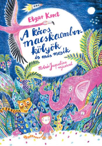 A kócos macskaemberkölyök és más mesék 1.Kép