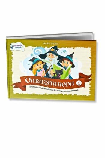 Varázstanoda 1 - Varázslatos iskola-előkészítés 5-7 éves gyermekek számára 1.Kép
