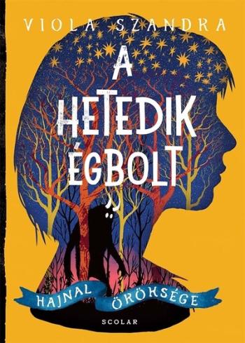 A hetedik Égbolt - Hajnal öröksége 1.Kép