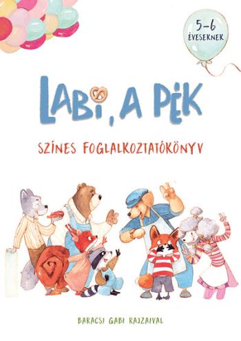 Labi, a pék - Színes foglalkoztatókönyv 1.Kép