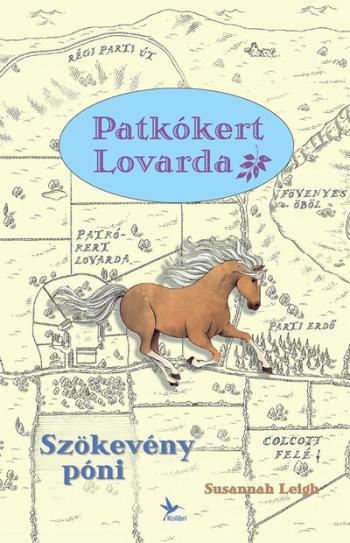 Szökevény póni - Patkókert lovarda 1.Kép