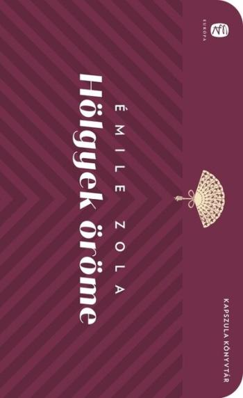 Hölgyek öröme - Európa Kapszula Könyvtár 1.Kép