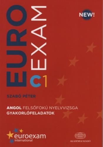 EUROEXAM C1 Angol felsőfokú nyelvvizsga gyakorlófeladatok 1.Kép