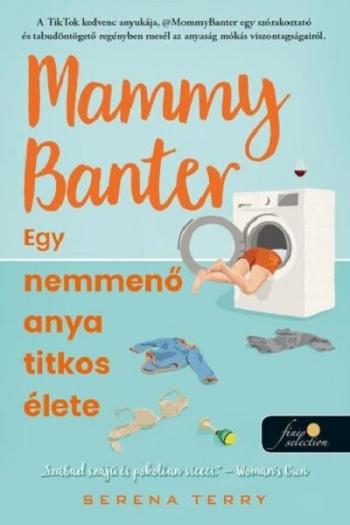 Mammy Banter: Egy nemmenő anya titkos élete 1.Kép