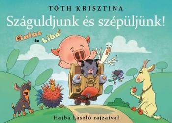 Száguldjunk és szépüljünk! - Malac és Liba 11. 1.Kép