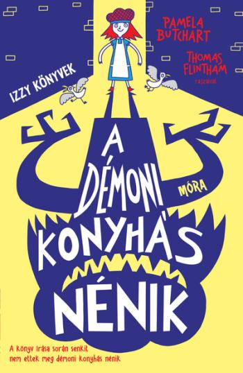 A démoni konyhás nénik - Izzy könyvek 1.Kép