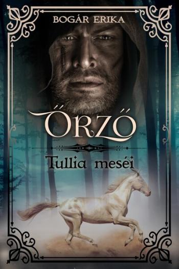 Őrző - Tullia meséi 1.Kép