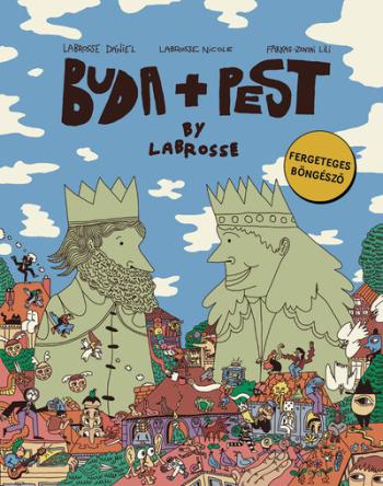 BUDA + PEST BY LABROSSE - Fergeteges böngésző 1.Kép