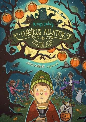 Mágikus állatok iskolája 14. - A nagy ijedség 1.Kép