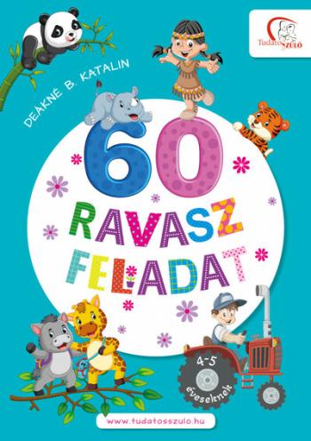 60 ravasz feladat - 4-5 éveseknek - Tudatos Szülő 1.Kép