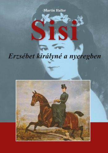 Sisi - Erzsébet királynő a nyeregben 1.Kép