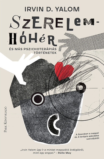 Szerelemhóhér - és más pszichoterápiás történetek (5. kiadás)