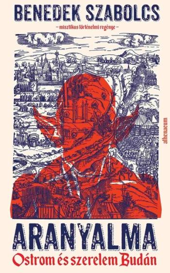 Aranyalma - Ostrom és szerelem Budán 1.Kép