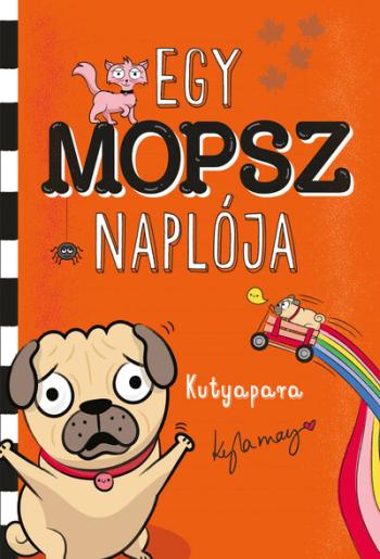 Egy mopsz naplója - Kutyapara - Egy mopsz naplója-sorozat 5. rész 1.Kép