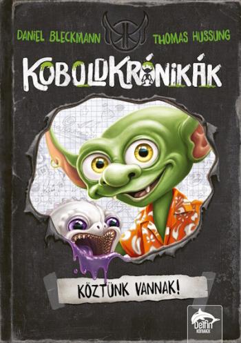 Koboldkrónikák - Köztünk járnak! 1.Kép