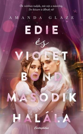 Edie és Violet Bond második halála 1.Kép