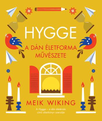 Hygge - A dán életforma művészete 1.Kép