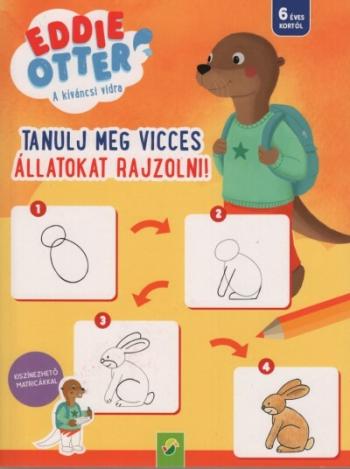 Eddie Otter: Tanulj meg vicces állatokat rajzolni 1.Kép