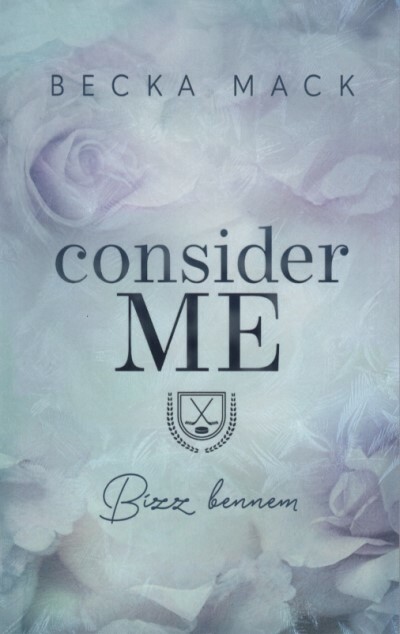 Consider Me - Bizz bennem (éldekorált)