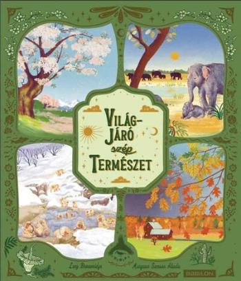 Világjáró szép természet - Körbeforgó szép természet 1.Kép