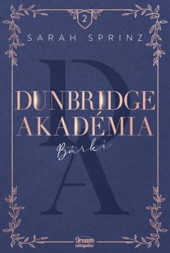 Dunbridge Akadémia - Bárki 1.Kép