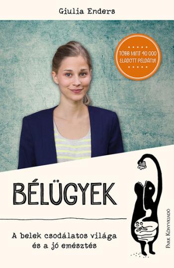 Bélügyek - A belek csodálatos világa és a jó emésztés (új kiadás) 1.Kép