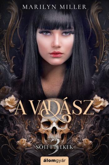 A vadász - Sötét lelkek 3. 1.Kép