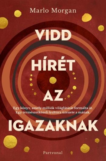 Vidd hírét az Igazaknak (6. kiadás) 1.Kép