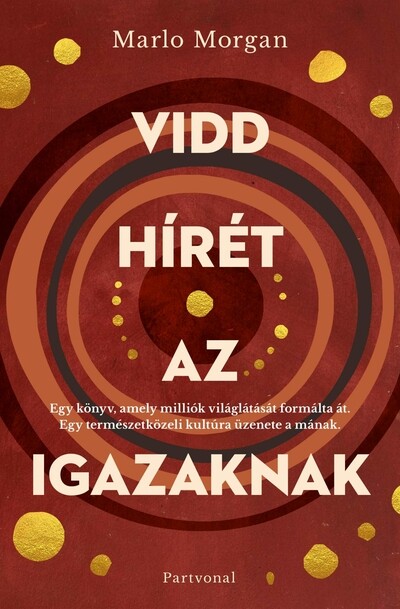 Vidd hírét az Igazaknak (6. kiadás)