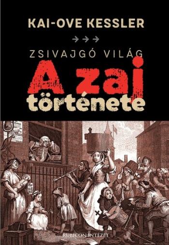 Zsivajgó világ - A zaj története 1.Kép