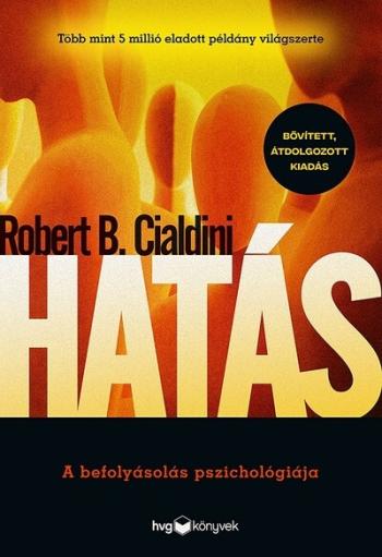 Hatás - A befolyásolás pszichológiája (bővített, új kiadás) 1.Kép