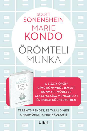 Örömteli munka - Teremts rendet, és találd meg a harmóniát a munkádban is 1.Kép