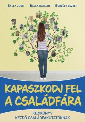 Kapaszkodj fel a családfára 1.Kép