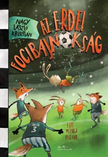 Az erdei focibajnokság 1.Kép