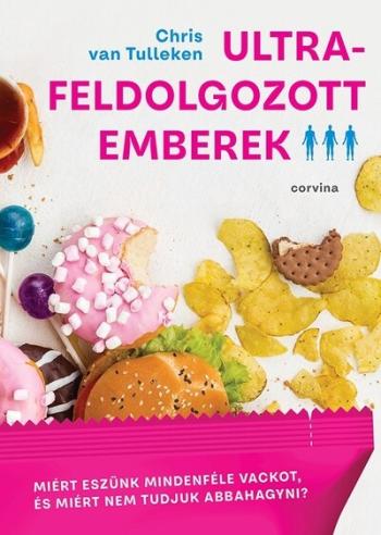 Ultra-feldolgozott emberek 1.Kép