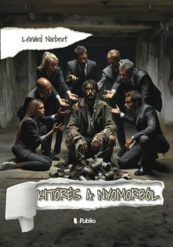 Kitörés a nyomorból 1.Kép