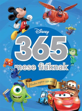 365 mese fiúknak - Minden napra egy mese (5. kiadás) 1.Kép
